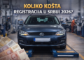 Колико кошта регистрација у Србији 2026? Неки возачи могу уштедети и до 20.000 динара