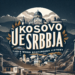 Kosovo je Srbija: Ove reči odjekuju kroz istoriju