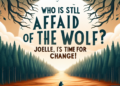 Ko se još boji vuka? Džoele, vreme je za promene!