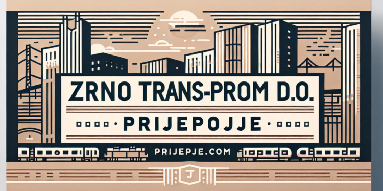 ZRNO TRANS-PROM d.o.o. Prijepolje – Prijepolje.com