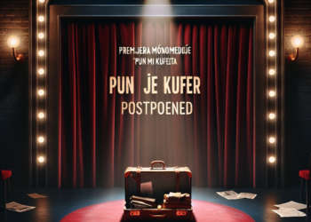 Premijera monokomedije ‘Pun mi je kufer’ odložena