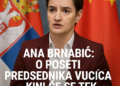 Ana Brnabić: O poseti predsednika Vučića Kini će se tek govoriti 6 Ana Brnabić: O poseti predsednika Vučića Kini će se tek govoriti