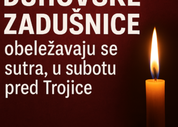 Duhovske zadušnice obeležavaju se sutra, u subotu pred Trojice
