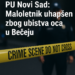 PU Novi Sad: Maloletnik uhapšen zbog ubistva oca u Bečeju
