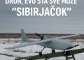 Rusi predstavili novi dron, evo šta sve može "Sibirjačok" 7 Rusi predstavili novi dron, evo šta sve može „Sibirjačok“