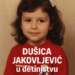 Dušica Jakovljević u detinjstvu | Kurir 4 Dušica Jakovljević u detinjstvu | Kurir