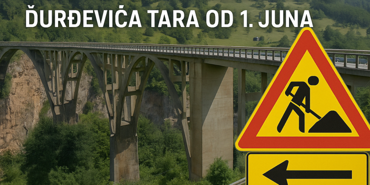 Izmenjen saobraćaj na putu Žabljak–Pljevlja zbog rekonstrukcije mosta Đurđevića Tara od 1. juna