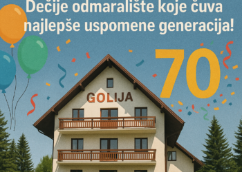 „Golija“ slavi 70 godina: Dečije odmaralište koje čuva najlepše uspomene generacija! 1 „Golija“ slavi 70 godina: Dečije odmaralište koje čuva najlepše uspomene generacija!