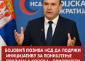 „Bojović poziva NSD da podrži inicijativu za poništenje priznanja Kosova: ‘Prioriteti su važniji od fotelja’“