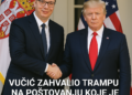Vučić zahvalio Trampu na poštovanju koje je pokazao prema Srbiji
