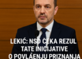 Lekić: NSD čeka rezultate inicijative o povlačenju priznanja Kosova u Zeti 2 Lekić: NSD čeka rezultate inicijative o povlačenju priznanja Kosova u Zeti