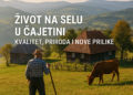 Život na selu u Čajetini: Kvalitet, priroda i nove prilike