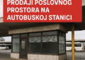 Usvojena odluka o prodaji poslovnog prostora na Autobuskoj stanici 5 Usvojena odluka o prodaji poslovnog prostora na Autobuskoj stanici