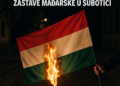 Više javno tužilaštvo traži pokretanje postupka protiv maloletnika zbog paljenja zastave Mađarske u Subotici 8 Više javno tužilaštvo traži pokretanje postupka protiv maloletnika zbog paljenja zastave Mađarske u Subotici