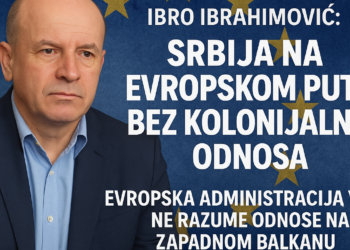 Ibro Ibrahimović: Srbija na evropskom putu bez kolonijalnih odnosa Ibro Ibrahimović: Evropska administracija više ne razume odnose na Zapadnom Balkanu 4 Ibro Ibrahimović: Srbija na evropskom putu bez kolonijalnih odnosa Ibro Ibrahimović: Evropska administracija više ne razume odnose na Zapadnom Balkanu