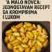 Kreativan ručak za malo novca: Jednostavan recept sa krompirima i lukom 4 Kreativan ručak za malo novca: Jednostavan recept sa krompirima i lukom