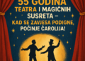 FDA slavi 55 godina teatra i magičnih susreta – kad se zavjesa podigne, počinje čarolija! 5 FDA slavi 55 godina teatra i magičnih susreta – kad se zavjesa podigne, počinje čarolija!