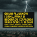 Obilni pljuskovi i grmljavina u Beogradu i zapadnoj Srbiji očekuju se danas RHMZ: U Banatu, Beogradu, zapadnoj Srbiji i Šumadiji u naredna dva sata obilni pljuskovi 4 Obilni pljuskovi i grmljavina u Beogradu i zapadnoj Srbiji očekuju se danas RHMZ: U Banatu, Beogradu, zapadnoj Srbiji i Šumadiji u naredna dva sata obilni pljuskovi
