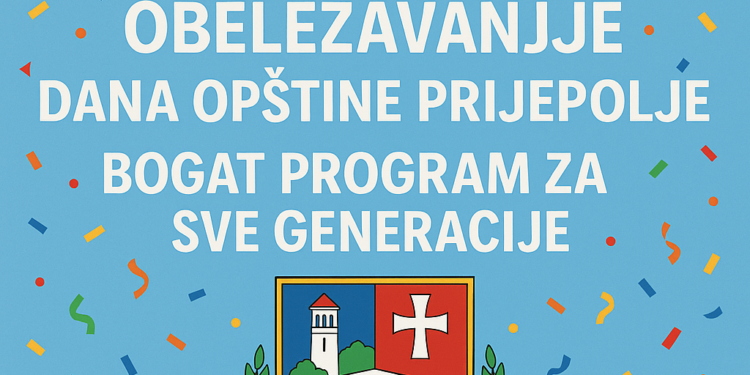 <p><strong>Obeležavanje Dana opštine Prijepolje: Bogat program za sve generacije</strong></p> 1 Obeležavanje Dana opštine Prijepolje: Bogat program za sve generacije
