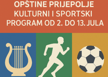 Obeležavanje Dana opštine Prijepolje: Kulturni i sportski program od 2. do 13. jula