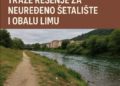 Stanovnici Šarampova traže rešenje za neuređeno šetalište i obalu Limu