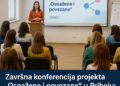 Završna konferencija projekta „Osnažene i povezane“ u Priboju: uspešni rezultati i kreativne radionice
